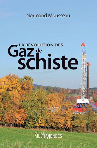 La révolution des gaz de schiste -  Normand Mousseau (2010)