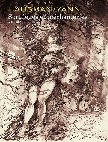 Sortilèges et méchanteries