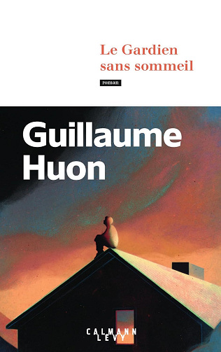 Le Gardien sans sommeil - Guillaume Huon (2024)
