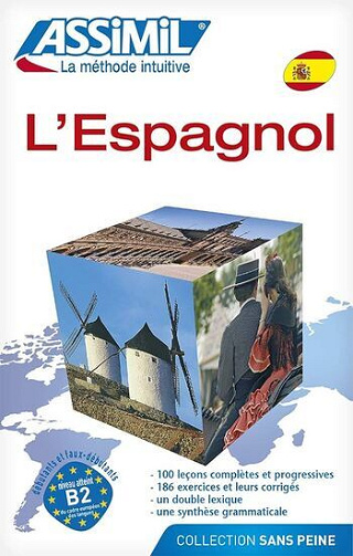 Assimil : la méthode intuitive - L'Espagnol - Francisco Javier Antón Martínez (2004)