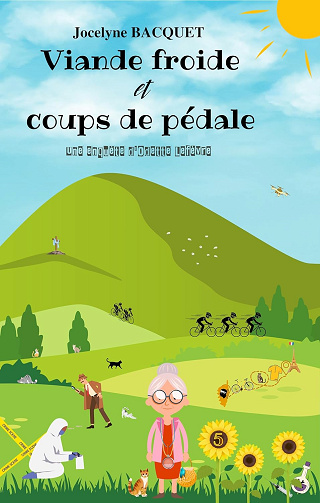 Viande froide et coups de pédale: Une enquête d'Odette Lefèvre (Cosy Mystery en Corse t. 5) - Jocelyne Bacquet (2024)