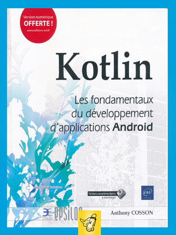 Antony Cosson - Kotlin - Les fondamentaux pour Android