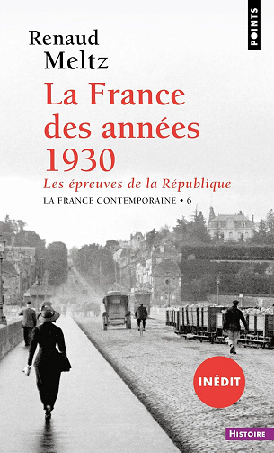 La France des années 1930 - Renaud Meltz (2023)