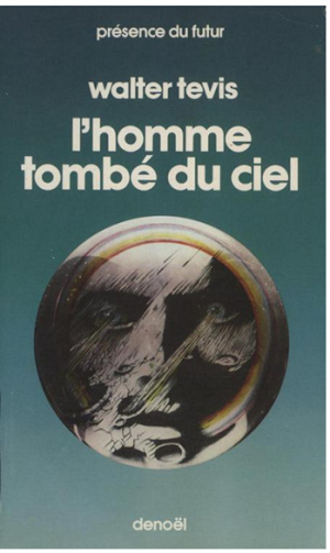 Walter Tevis - L'homme tombé du ciel (1975)