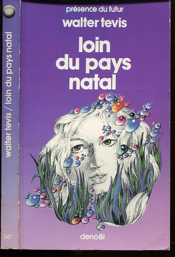 Loin du pays natal - Walter S. Tevis (1982)
