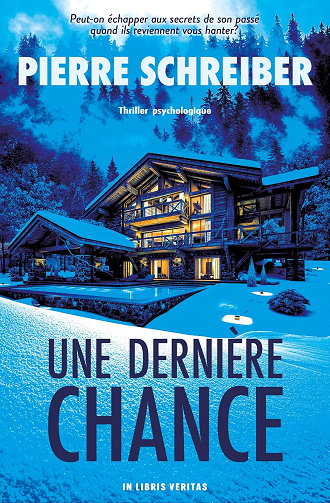 Une Dernière Chance - Pierre Schreiber (2024)
