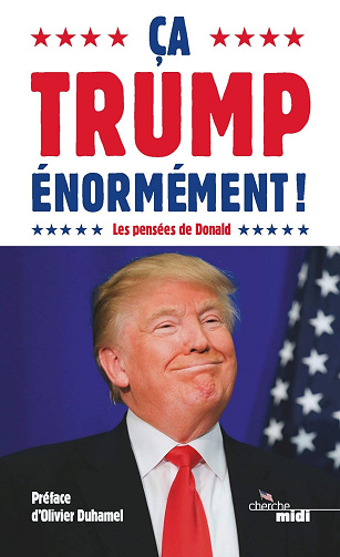 Ça Trump énormément ! -  Collectif (2016)