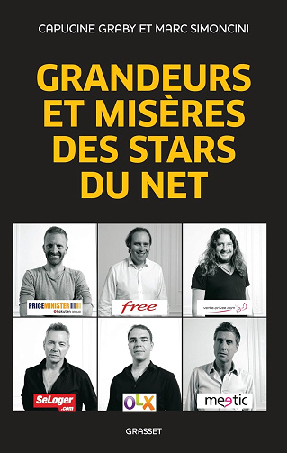 Grandeurs et misères des stars du Net - Marc Simoncini (2012)