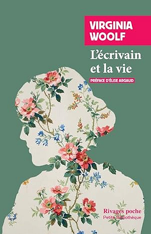 L'Ecrivain et la vie - Virginia Woolf (2024)