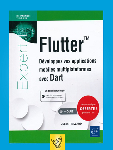 Julien Trillard - Flutter - Développer des applications avec Dart - Julien Trillard