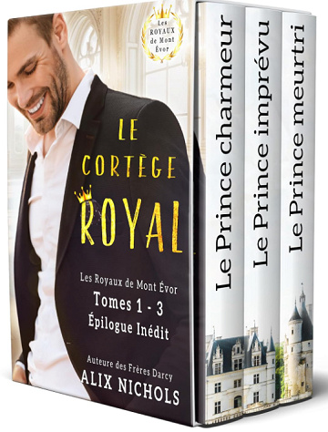 Le Cortège royal - Intégrale - Alix Nichols (2024)