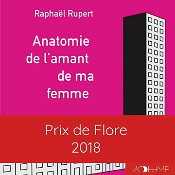 Anatomie de l'amant de ma femme - Raphaël Rupert (2019)