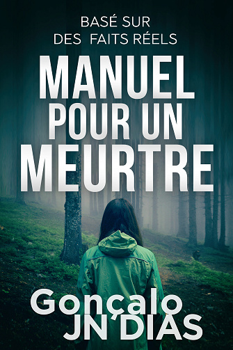 Manuel pour un Meurtre - Gonçalo JN Dias (2024)