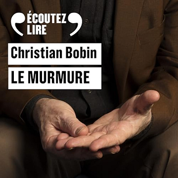 Le murmure - Christian Bobin (2023)