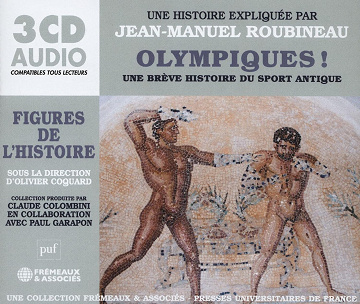 Olympiques ! une brève histoire du sport antique -  Jean-Manuel Roubineau (2024)