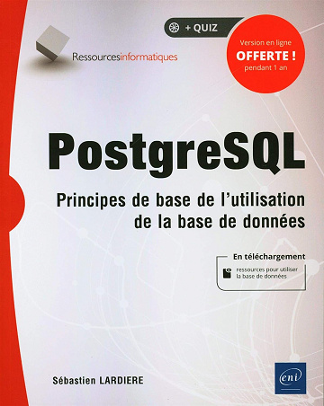 PostgreSQL - Principes de base de l'utilisation de la base de données -  Sébastien Lardière (2020)