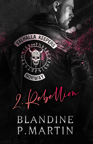 Valhalla Keepers - Tome 2. Rébellion - Blandine P. Martin (2024)