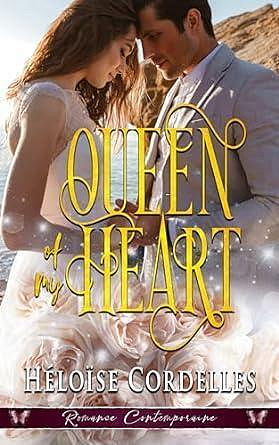 Queen of my Heart - Héloïse Cordelles (2024)