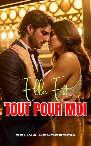 Elle est tout pour moi - Selina Henderson (2024)
