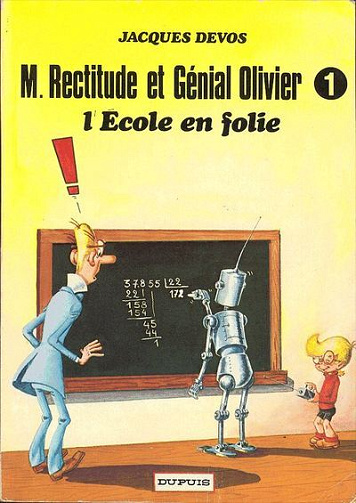 M. Rectitude et Génial Olivier - Intégrale