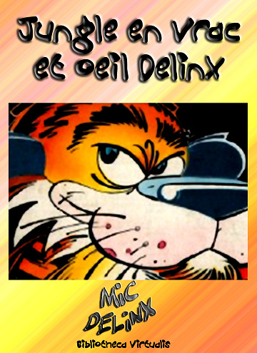 Jungle en vrac et œil Delinx