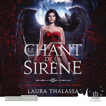 Le chant de la sirène: Les secrets de l'AutreMonde 2 - Laura Thalassa (2024)