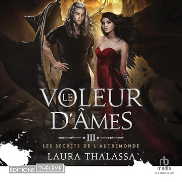 Le voleur d'âmes: Les secrets de l'AutreMonde, T3 - Laura Thalassa (2024)