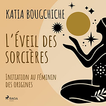 L'Éveil des sorcières - Katia Bougchiche (2022)