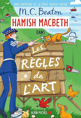 Hamish Macbeth, Tome 21 : Les Règles de l'art - M. C. Beaton (2024)