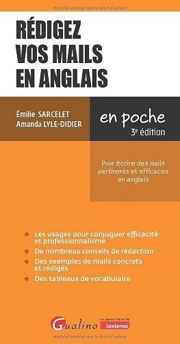 Rédigez vos mails en anglais - Émilie Sarcelet, Amanda Lyle-Didier (2024)