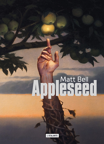 Appleseed - Matt Bell (2024)