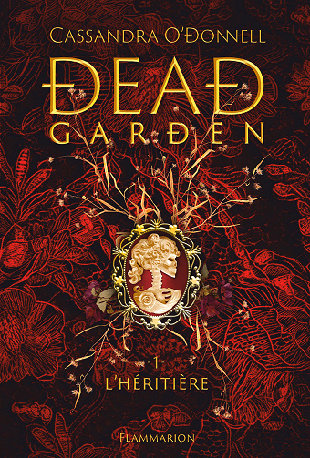 Dead Garden, Tome 1 : L'héritière - Cassandra O'Donnell (2024)
