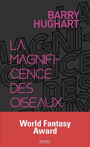 La magnificence des oiseaux - Barry Hughart (2024)