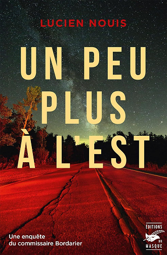 Un peu plus à l'est - Lucien Nouis (2024)