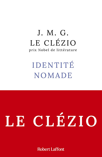Identité nomade - Jean-Marie Gustave Le Clézio (2024)