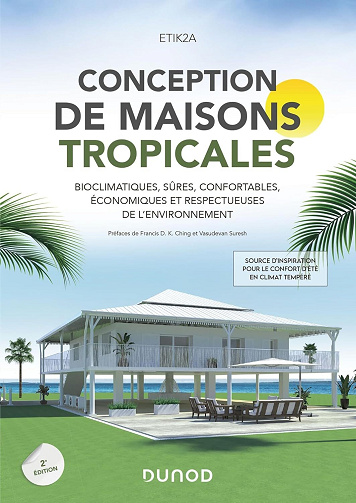Conception de maisons tropicales - 2e éd. - ETIK2A (2024)
