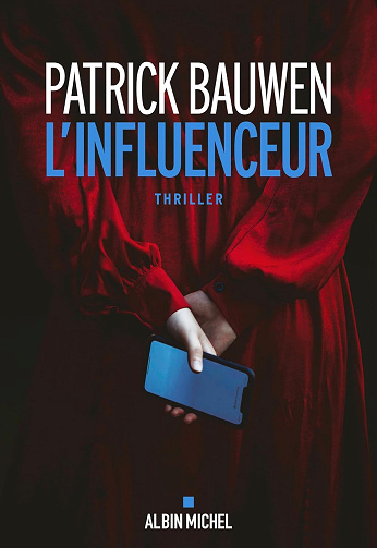 L'Influenceur - Patrick Bauwen (2024)