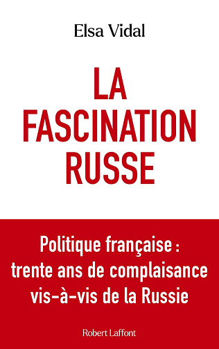 La Fascination russe -  Elsa Vidal (2024)