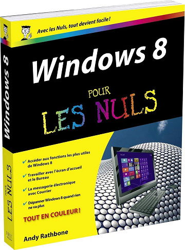 Windows 8 pour les Nuls - Andy Rathbone (2012)