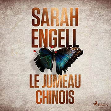 Le Jumeau Chinois - Sarah Engell (2022)