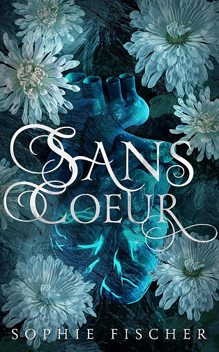 Sans Coeur - Sophie Fischer (2024)