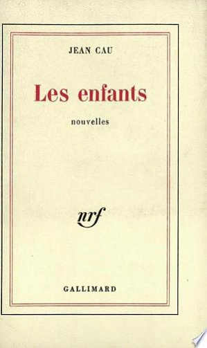 Les Enfants - Jean Cau (2018)