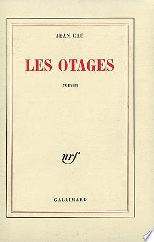 Les Otages - Jean Cau (2018)