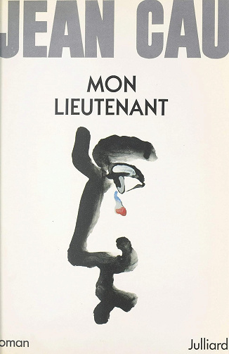 Mon lieutenant - Jean Cau (1985)