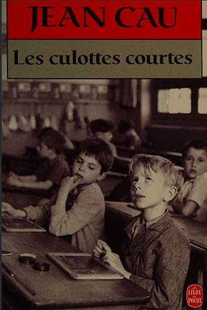 Les culottes courtes - Jean Cau (1988)