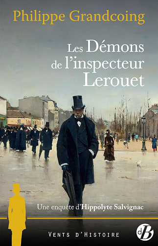 Hippolyte Salvignac.T7 : Les Démons de l'inspecteur Lerouet - Philippe Grandcoing (2024)