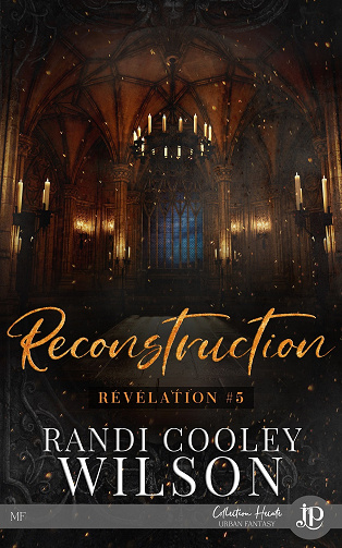 Révélation, Tome 5 : Reconstruction - Randi Cooley Wilson (2024)