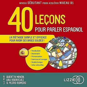 Quarante leçons pour parler espagnol - divers auteurs (2023)