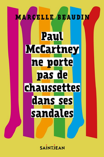 Paul mccartney ne porte pas de chaussettes dans ses sandales - Marcelle Beaudin (2024)