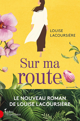 Sur ma route - Louise Lacoursière (2024)